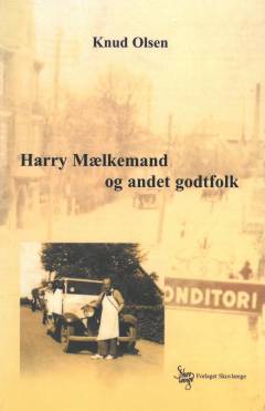 Harry Mælkemand og andet godtfolk