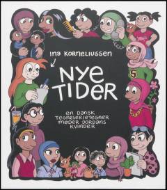 Nye tider : en dansk tegneserietegner møder Jordans kvinder