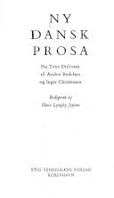 Ny dansk prosa : fra Tove Ditlevsen til Anders Bodelsen og Inger Christensen