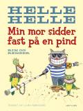 Min mor sidder fast på en pind. Elkjær og Hansen
