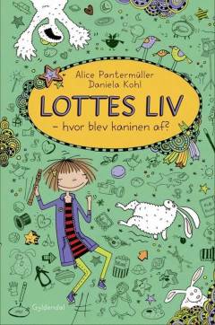 Forside til bogen Lottes liv - hvor blev kaninen af?