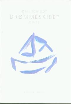 Drømmeskibet : digte