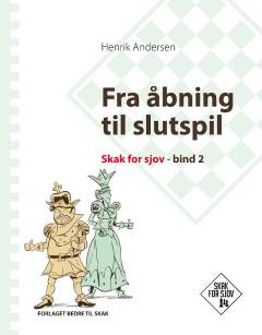 Fra åbning til slutspil