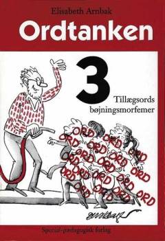 Ordtanken. Bind 3 : Tillægsords bøjningsmorfemer