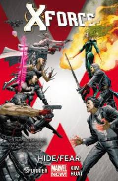 X-Force. Vol. 2 : Hide/fear