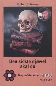 Den sidste djævel skal dø. Bind 2 (Stor skrift)