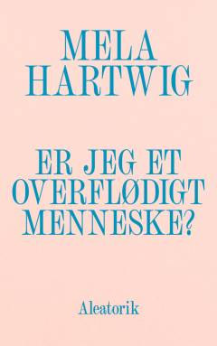 Er jeg et overflødigt menneske?