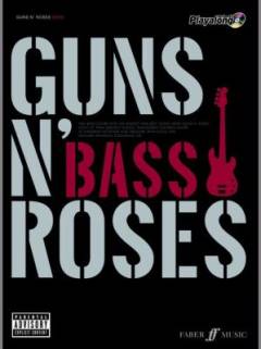 Guns n' Roses - bass : play bass guitar with the biggest and best songs from Guns n' Roses : eight of their greatest songs, transcribed for bass guitar in standard notation and tablature with vocal line