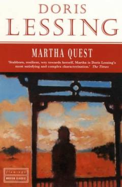 Martha Quest : book one of the "Children of violence" series