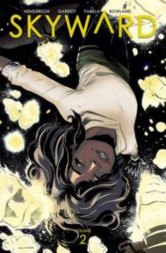 Skyward. Volume 2 : Here there be Dragonflies
