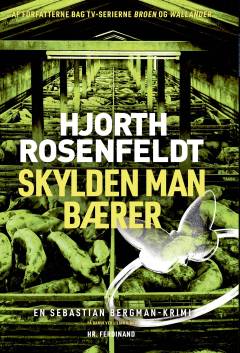 Skylden man bærer : kriminalroman