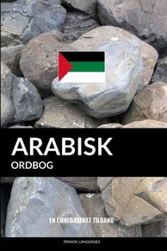 Arabisk ordbog : en emnebaseret tilgang