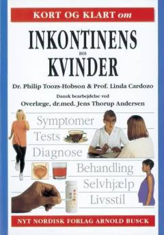 Kort og klart om inkontinens hos kvinder