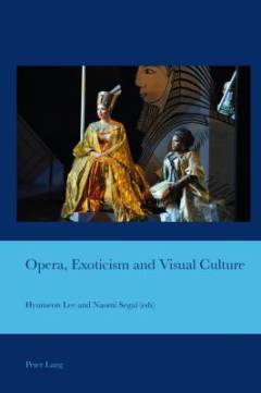 Opera, exoticism and visual culture