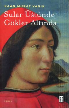 Sular üstünde gökler altında