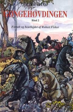 Gøngehøvdingen. Bind 2