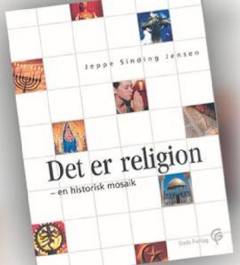 Det er religion - en historisk mosaik