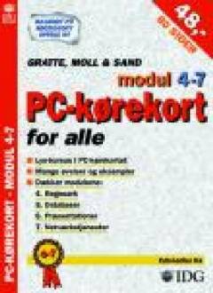 PC-kørekort for alle. Modul 4-7