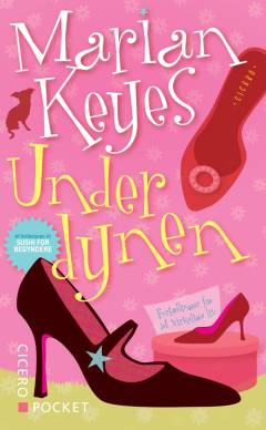Under dynen : om høje hæle, filmaftaler, store biler, sko, anmeldelser, nedtrykthed, håndværkere, babyer, familier og andre ulykker