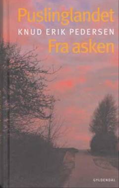 Puslinglandet: Fra asken