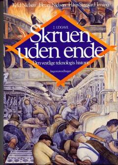 Skruen uden ende : den vestlige teknologis historie