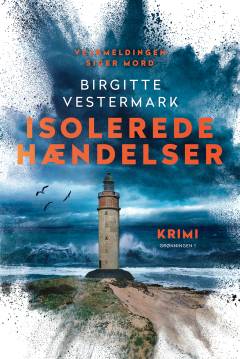 Isolerede hændelser : krimi