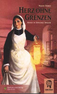 Herz ohne Grenzen : Roman in Einfacher Sprache über Florence Nightingale (Letlæsning)