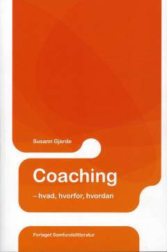 Coaching - hvad, hvorfor, hvordan