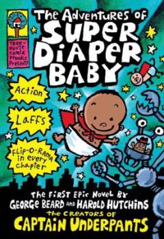 The adventures of super diaper baby