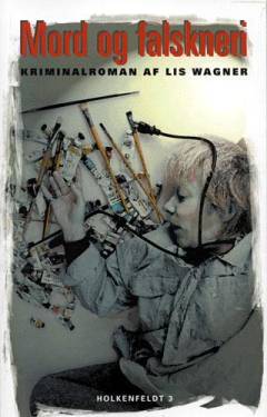 Mord og falskneri : kriminalroman