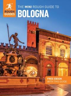 The mini rough guide to Bologna