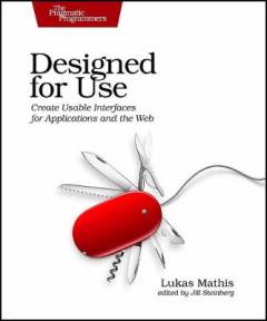 Designed for use : usable interfaces for applications and the web