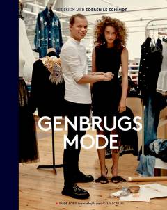 Genbrugsmode : redesign med Soeren Le Schmidt