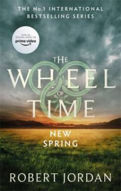 New spring : a wheel of time novel