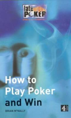 How to play poker and win