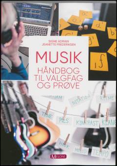Musik : håndbog til valgfag og prøve