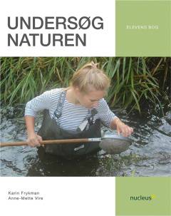 Undersøg naturen : elevens bog