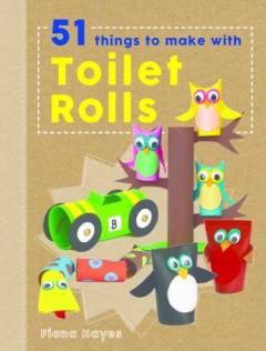 51 things to do with toilet rolls