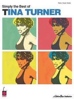 Simply the best of Tina Turner : piano, vocal, guitar