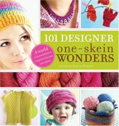 101 designer one-skein wonders