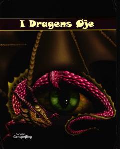 I dragens øje : en fantasy for eventyrlige sjæle
