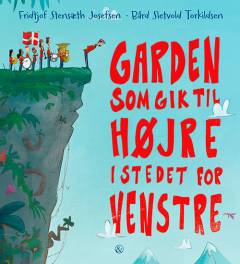 Garden som gik til højre i stedet for venstre