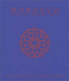 Morocco : decoration, interiors, design