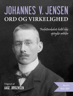 Ord og virkelighed : forfatterskabets hidtil ikke optrykte artikler. Bind 5 : 1943-1950
