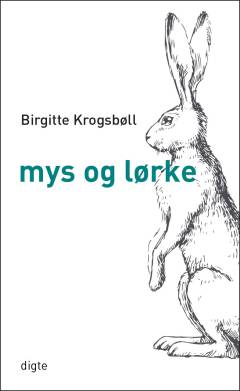 Mys og lørke : digte
