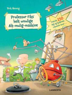 Professor Fiks' helt umulige alt-mulig-maskine