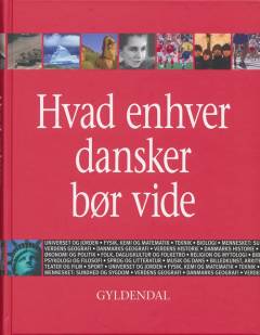 Hvad enhver dansker bør vide