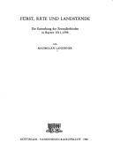 Fürst, Räte und Landstände : die Entstehung der Zentralbehörden in Bayern 1511-1598