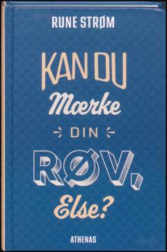 Kan du mærke din røv, Else