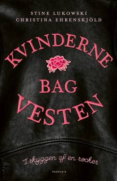 Kvinderne bag vesten : i skyggen af en rocker